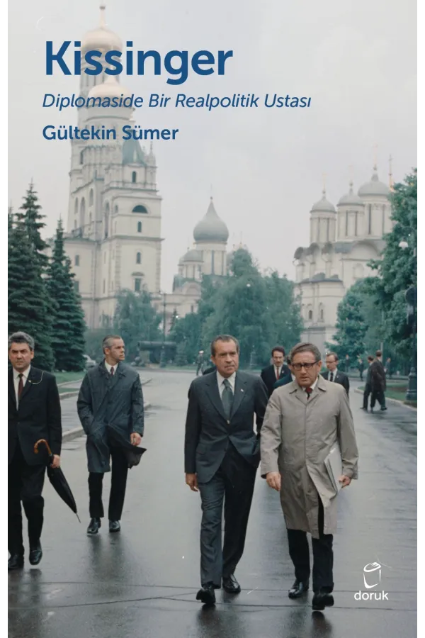 Kissinger Diplomaside Bir Realpolitik Ustası