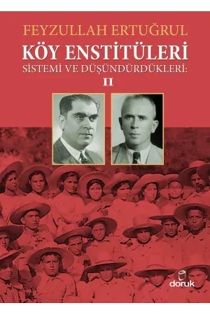 Köy Enstitüleri Sist.Ve Düş.2.Cilt