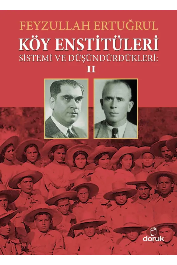 Köy Enstitüleri Sist.Ve Düş.2.Cilt
