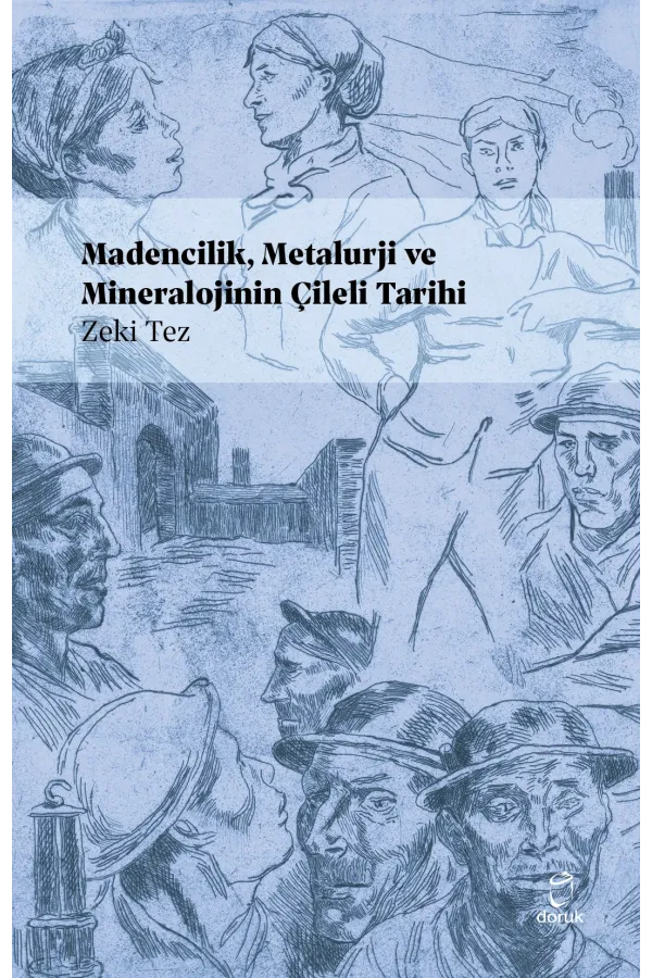 Madencilik,Metalürji Ve Mineralojinin Çileli Tarih