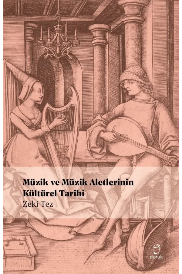 Müzik Ve Müzik Aletlerinin Kültürel Tarihi