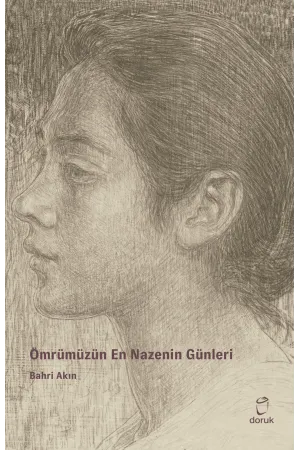 Ömrümüzün En Nazenin Günleri