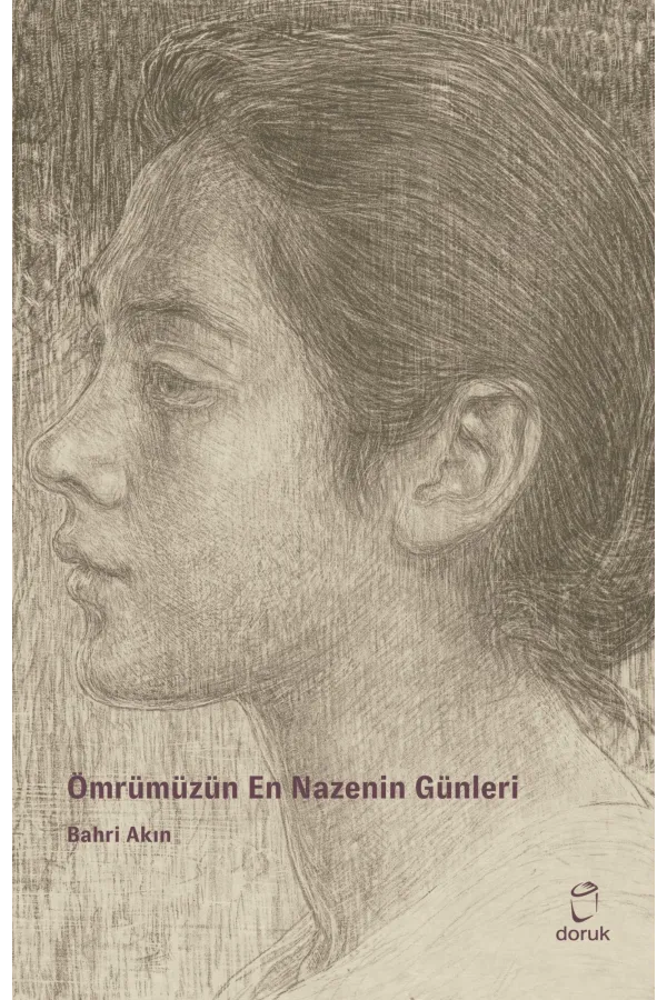 Ömrümüzün En Nazenin Günleri