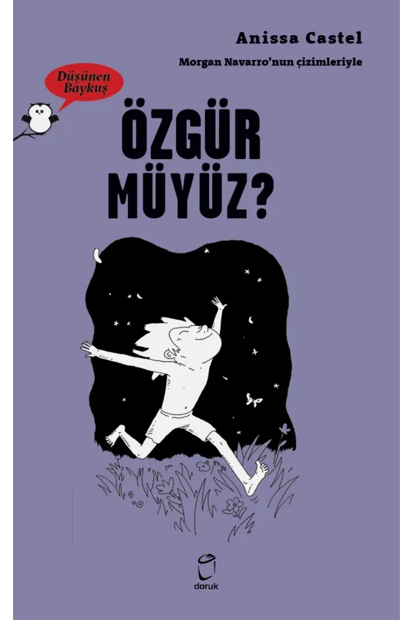 Özgür Müyüz? Düşünen Baykuş