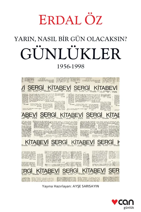 Yarın,Nasıl Bir Gün Olacaksın?/Günlükler 1956-1998