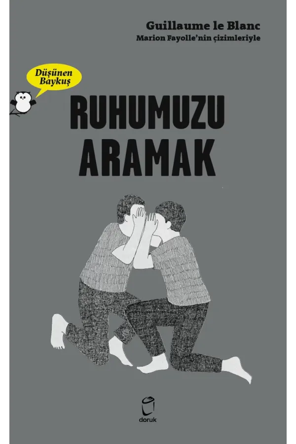 Ruhumuzu Aramak Düşünen Baykuş