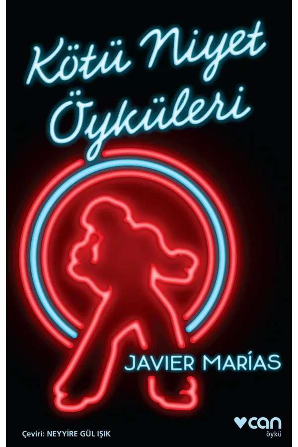 Kötü Niyet Öyküleri