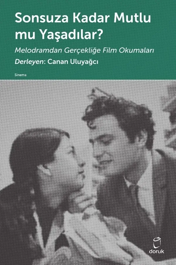 Sonsuza Kadar Mutlu Mu Yaşadılar?