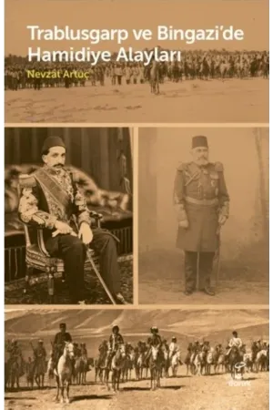 Trablusgarp Ve Bingazi Hamidiye Alayı