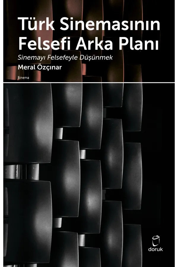Türk Sinem.Felsefi Arka Planı