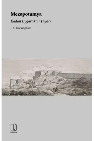 Mezopotamya Kadim Uygarlıklar Diyarı