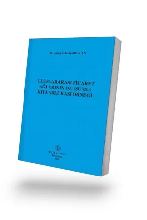 Uluslararası Ticaret Ağlarının Oluşumu: Kıta Ablukası Örneği