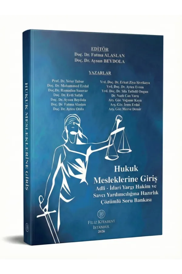 Hukuk Mesleklerine Giriş: Adli - İdari Yargı Hakim ve Savcı Yardımcılığına Hazırlık ÇSB