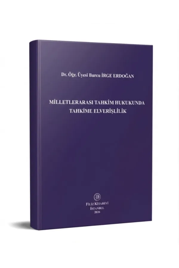Milletlerarası Tahkim Hukukunda Tahkime Elverişlilik