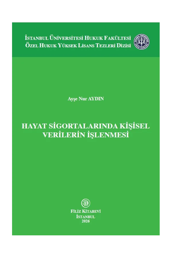 Hayat Sigortalarında Kişisel Verilerin İşlenmesi