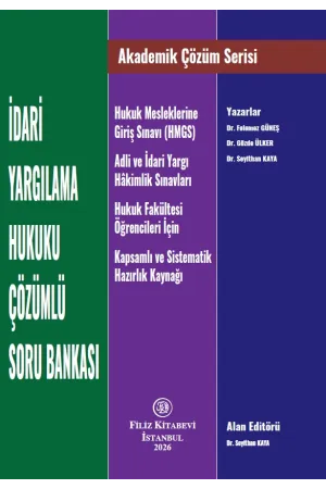 Akademik Çözüm Serisi: İdari Yargılama Hukuku Çözümlü Soru Bankası