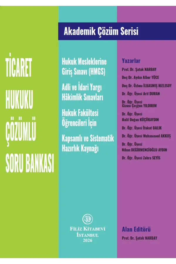 Ticaret Hukuku Çözümlü Soru Bankası - Şafak Narbay | HMGS & Hakimlik Hazırlık