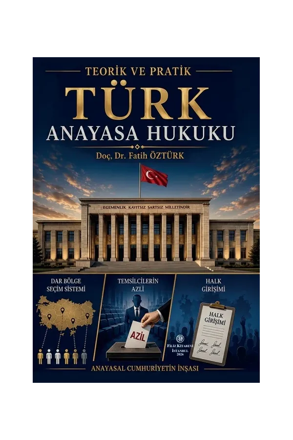 Teorik ve Pratik Türk Anayasa Hukuku