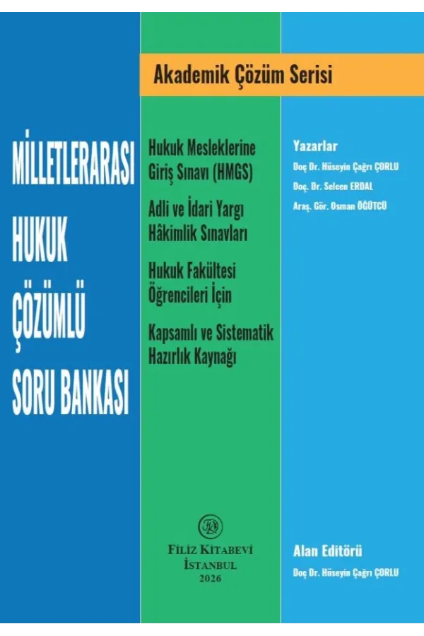 Akademik Çözüm Serisi: Milletlerarası Hukuk Çözümlü Soru Bankası