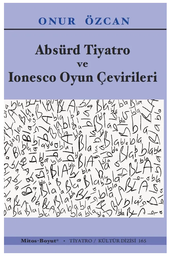 Absürd Tiyatro ve Ionesco Oyun Çevirileri