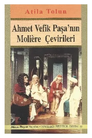 Ahmet Vefik Paşa'nın Moliere Çevirileri