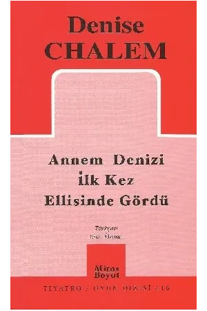 Annem Denizi İlk Kez Ellisinde Gördü