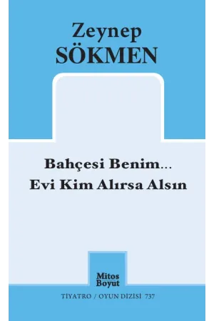 Bahçesi Benim... Evi Kim alırsa Alsın