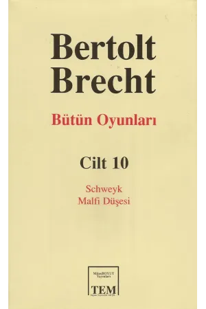 Bertolt Brecht - Bütün Oyunları Cilt 10