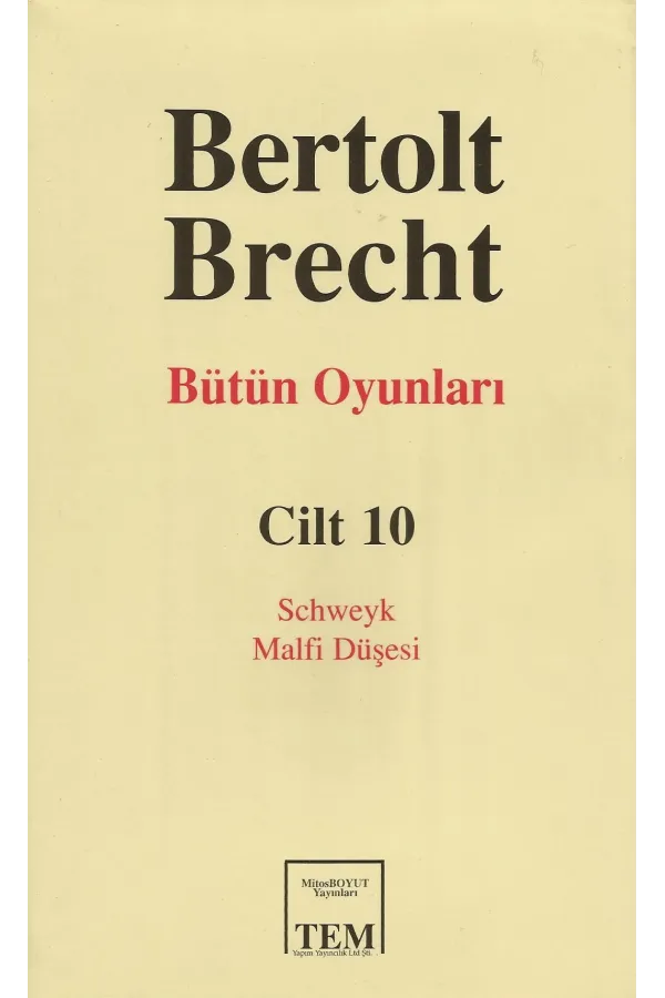 Bertolt Brecht - Bütün Oyunları Cilt 10
