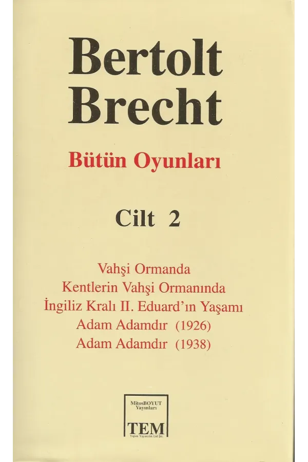 Bertolt Brecht - Bütün Oyunları Cilt 2
