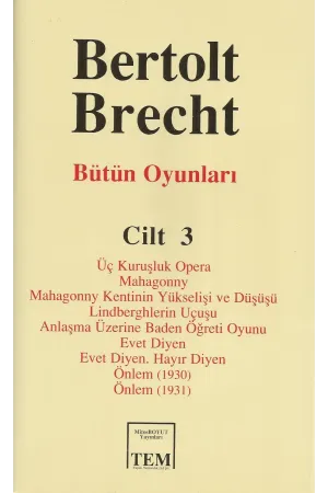 Bertolt Brecht - Bütün Oyunları Cilt 3