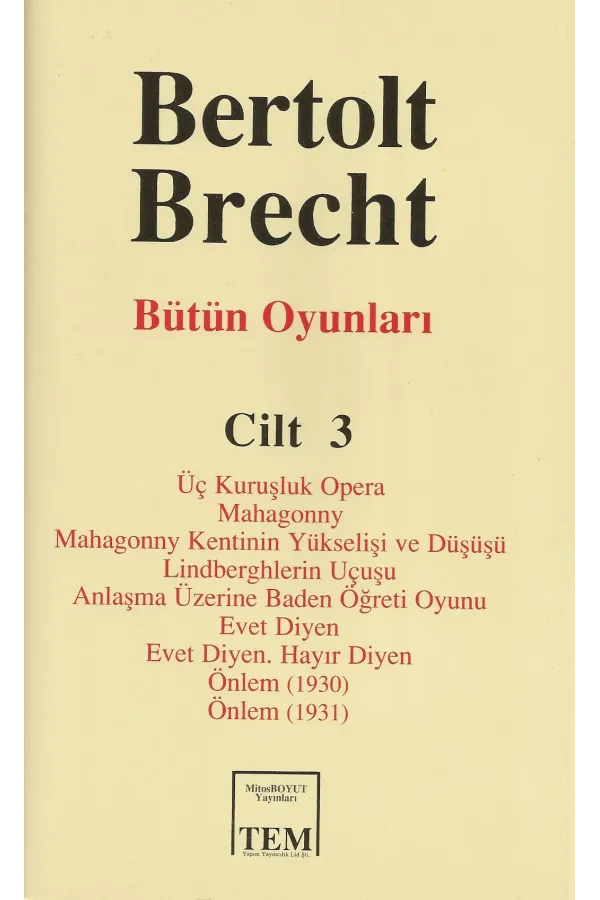 Bertolt Brecht - Bütün Oyunları Cilt 3