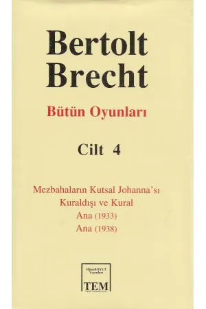 Bertolt Brecht - Bütün Oyunları Cilt 4