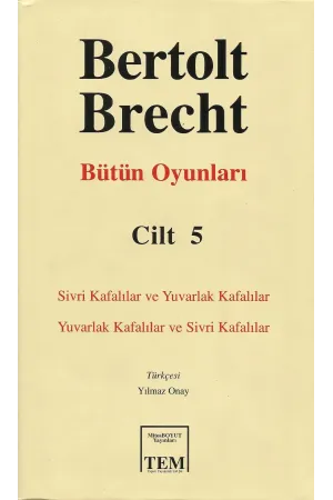 Bertolt Brecht - Bütün Oyunları Cilt 5
