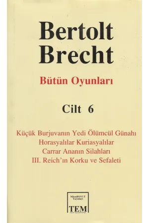 Bertolt Brecht - Bütün Oyunları Cilt 6