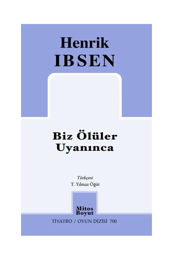 Biz Ölüler Uyanınca