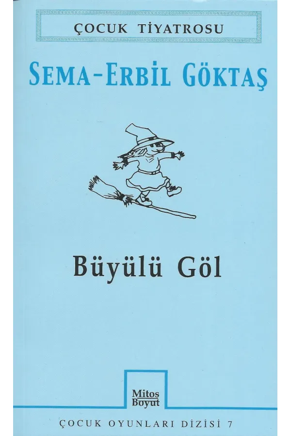 Büyülü Göl