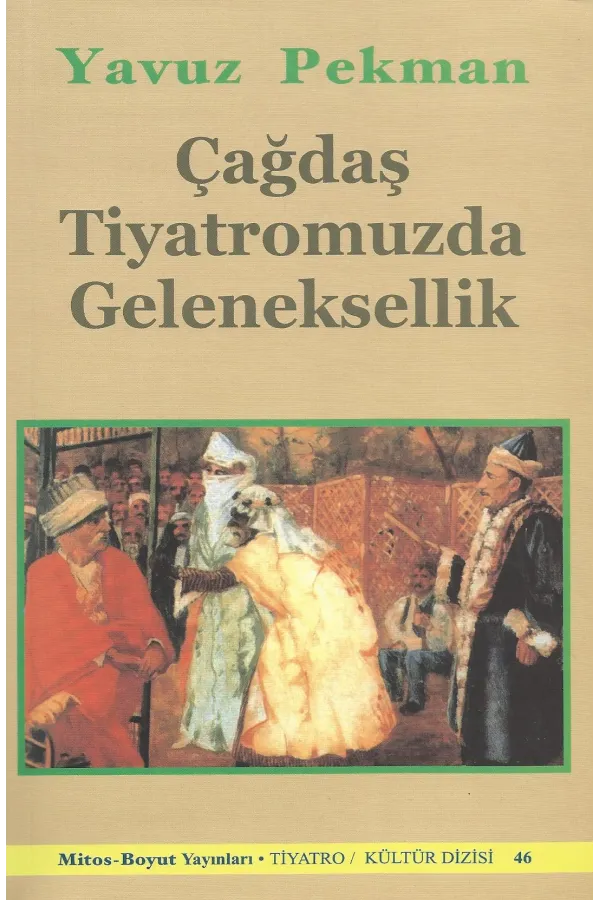 Çağdaş Tiyatromuzda Geleneksellik