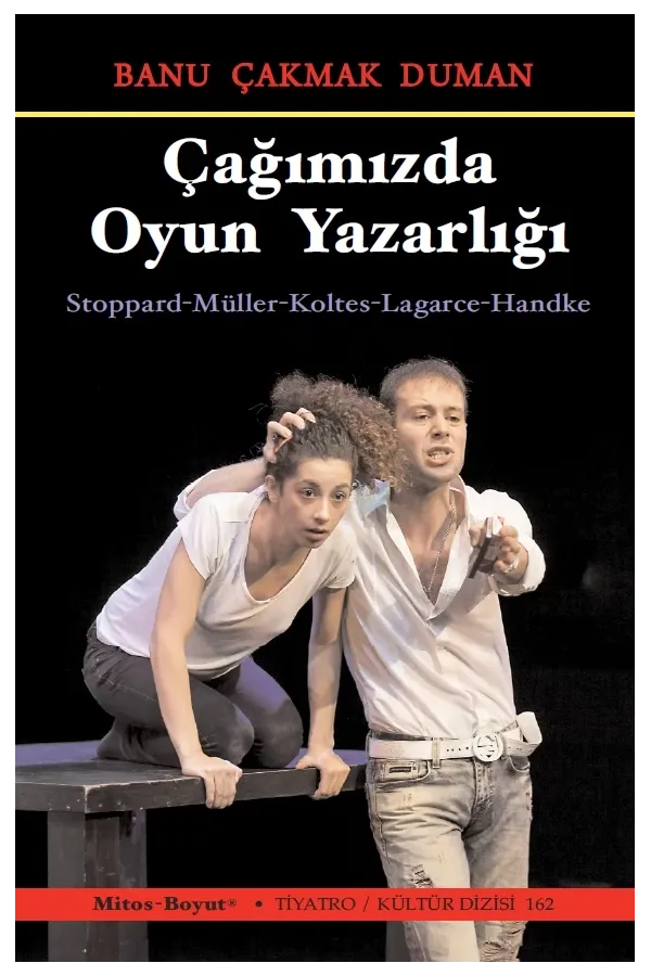 Çağımızda Oyun Yazarlığı