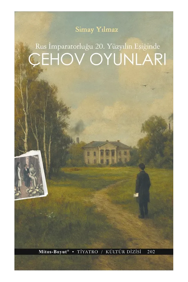Çehov Oyunları (Rus İmparatorluğu 20. Yüzyılın Eşiğinde)