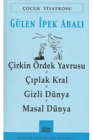 Çirkin Ördek- Çıplak Kral - Gizli Dünya - Masal Dünya