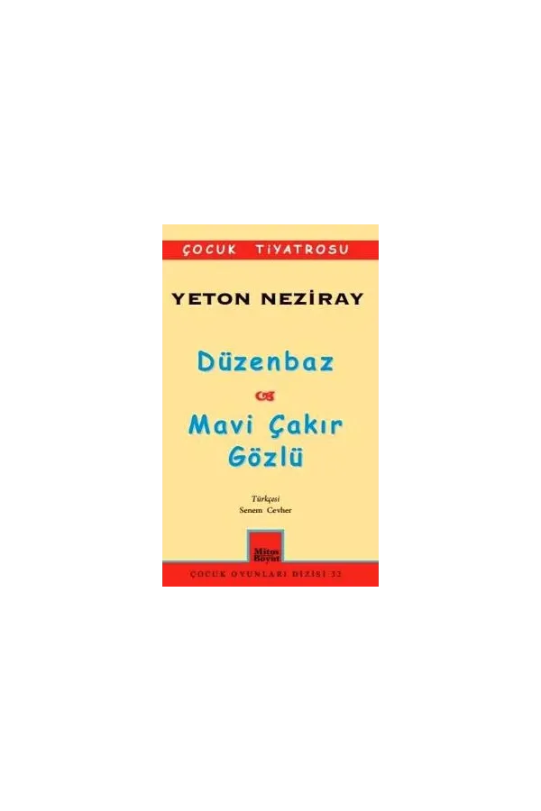 Çocuk Tiyatrosu: Düzenbaz / Mavi Çakır Gözlü