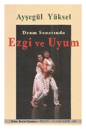 Dram Sanatında Ezgi ve Uyum