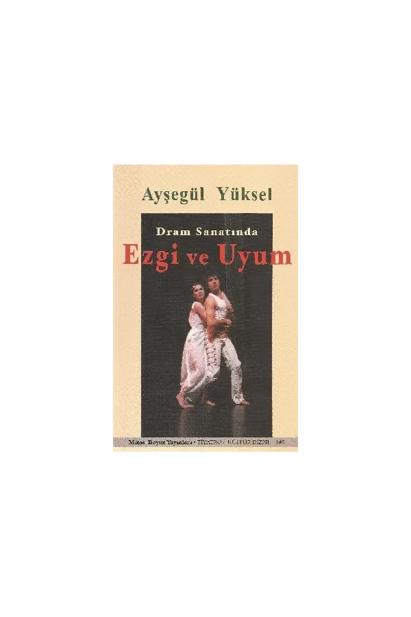 Dram Sanatında Ezgi ve Uyum