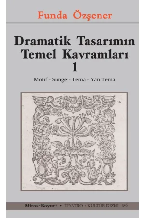 Dramatik Tasarımın Temel Kavramları 1