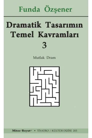 Dramatik Tasarımın Temel Kavramları 3