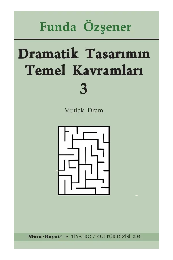 Dramatik Tasarımın Temel Kavramları 3