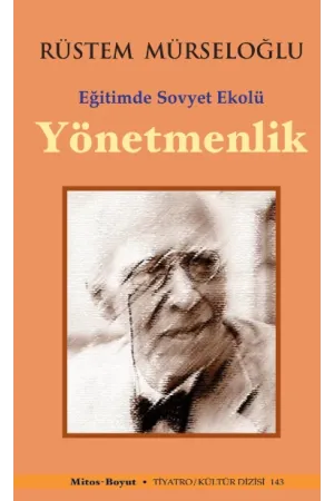Eğitimde Sovyet Ekolü Yönetmenlik