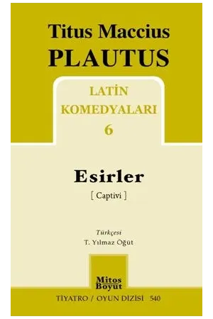 Latin Komedyaları 6: Esirler