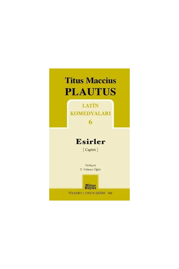 Latin Komedyaları 6: Esirler